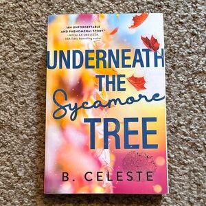 Underneath the Sycamore Tree Book by B. Celeste